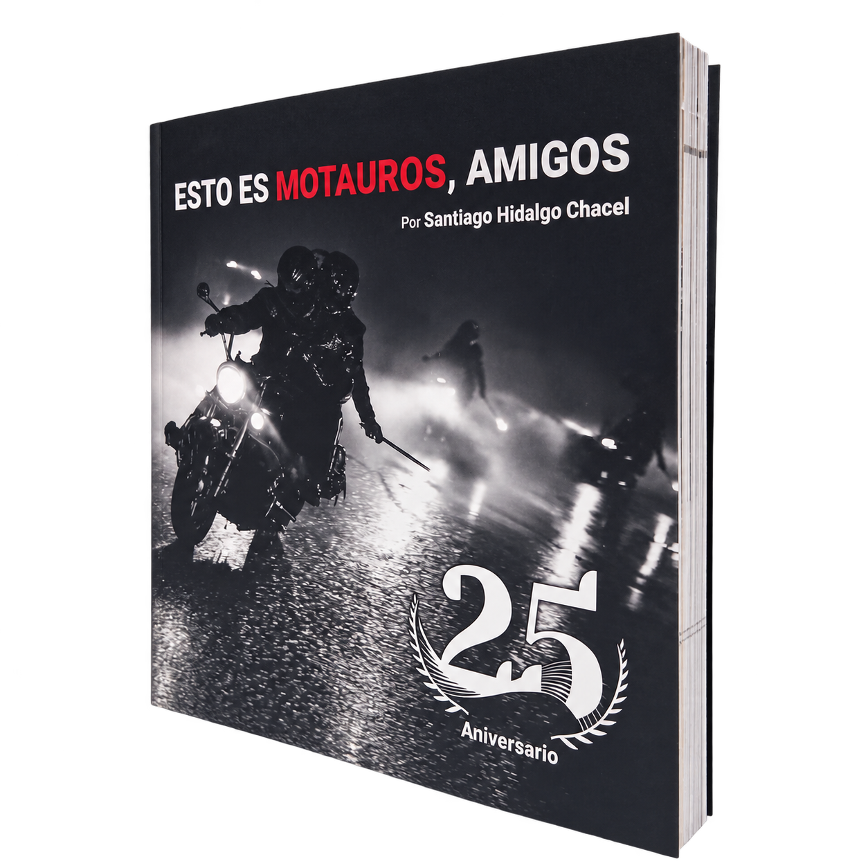 LIBRO 25 ANIVERSARIO Motauros — libro aniversario
